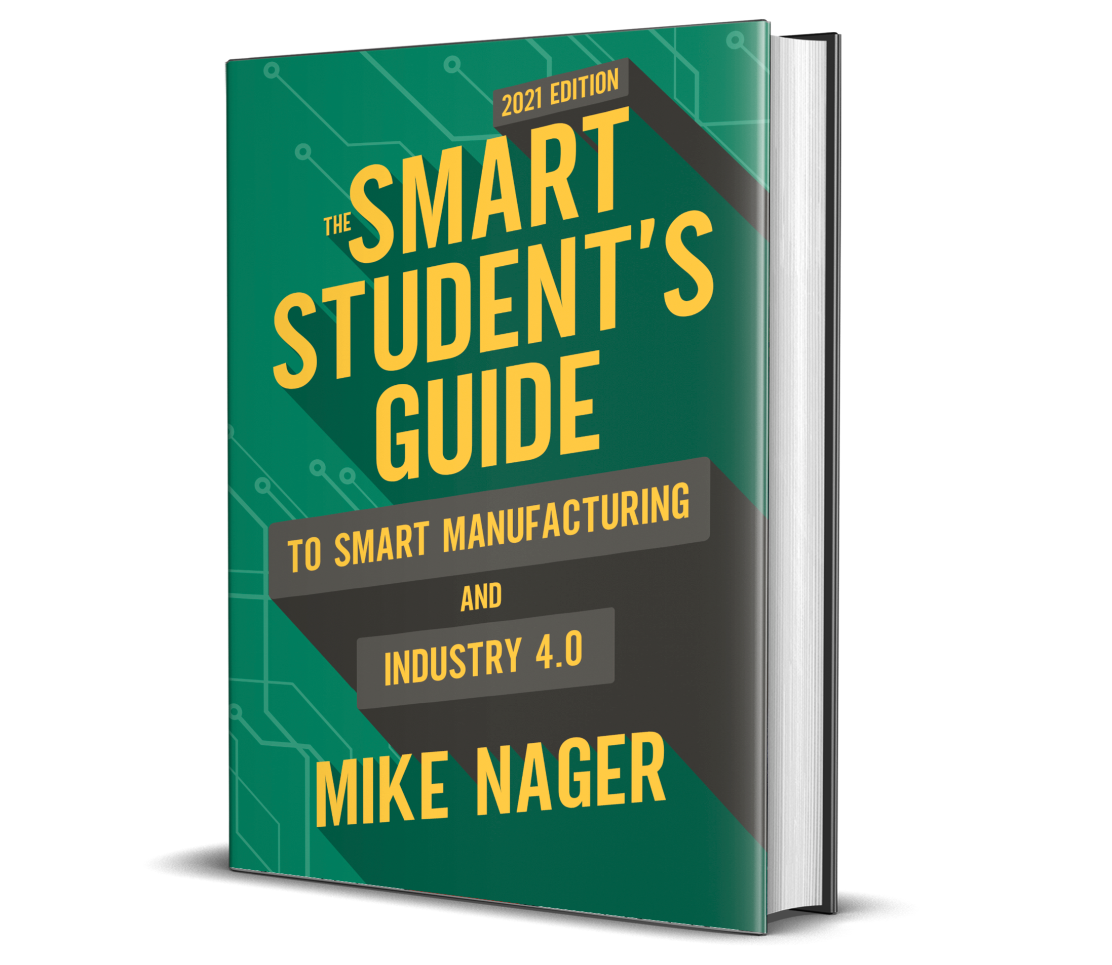 Smart Student's Guide to Smart Manufacturing Thumbnail of book written for teenagers